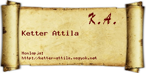 Ketter Attila névjegykártya